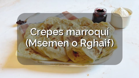 Crepes marroquí (Msemen o Rghaif)